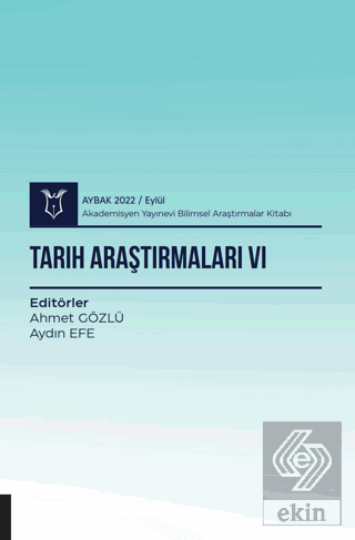 Tarih Araştırmaları VI - Aybak 2022 Eylül