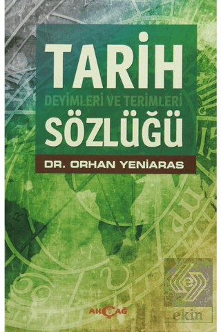 Tarih Deyimleri ve Terimleri Sözlüğü