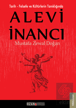 Tarih - Felsefe ve Kültürlerin Tanıklığında Alevi 