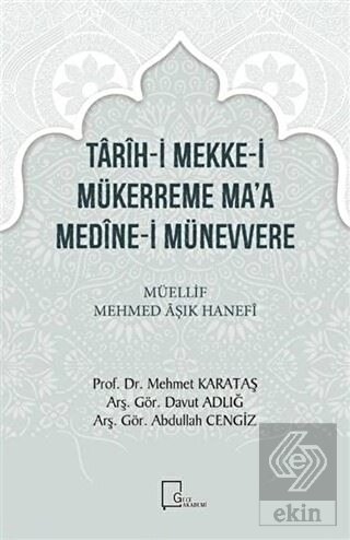 Tarih-i Mekke-i Mükerreme Ma\'a Medine-i Münevvere