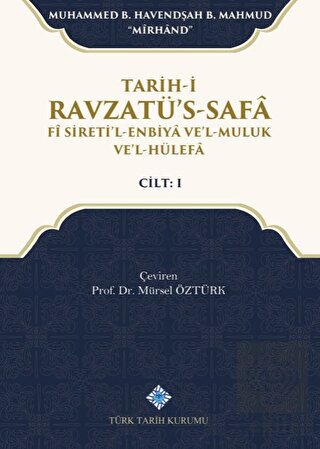 Tarih-i Ravzatü's-Safa Fi Sireti'l-Enbiya ve'l-Mul