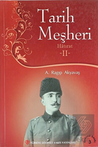 Tarih Meşheri - Hatırat 2