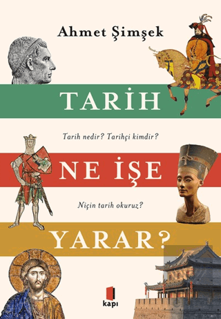 Tarih Ne İşe Yarar?