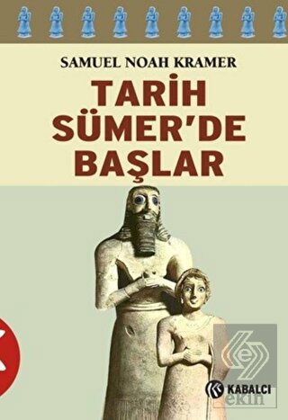 Tarih Sümer'de Başlar
