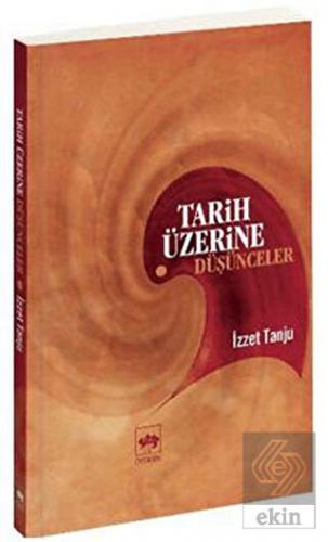 Tarih Üzerine Düşünceler