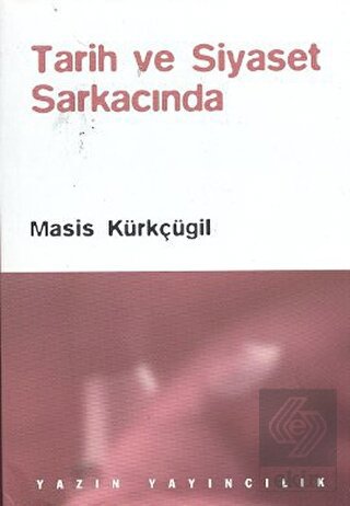 Tarih ve Siyaset Sarkacında