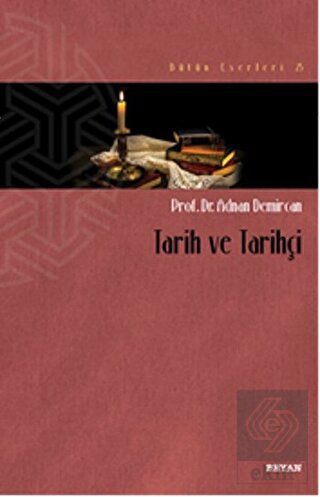 Tarih ve Tarihçi
