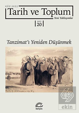 Tarih ve Toplum Yeni Yaklaşımlar Sayı: 20 - Güz 20