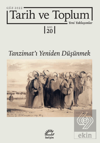 Tarih ve Toplum Yeni Yaklaşımlar Sayı: 20 - Güz 20