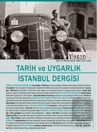 Tarih ve Uygarlık İstanbul Dergisi Sayı: 6 - Aralık 2014