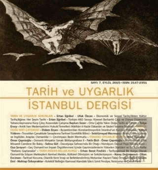 Tarih ve Uygarlık İstanbul Dergisi - Sayı:7 Eylül 2015
