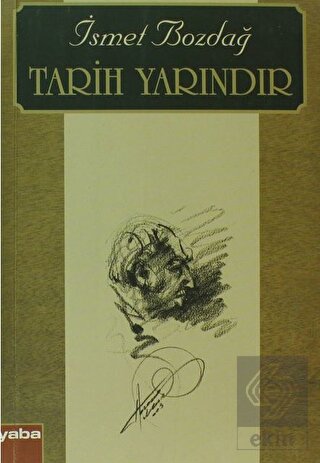 Tarih Yarındır