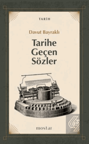 Tarihe Geçen Sözler
