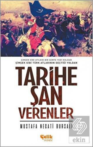 Tarihe Şan Verenler