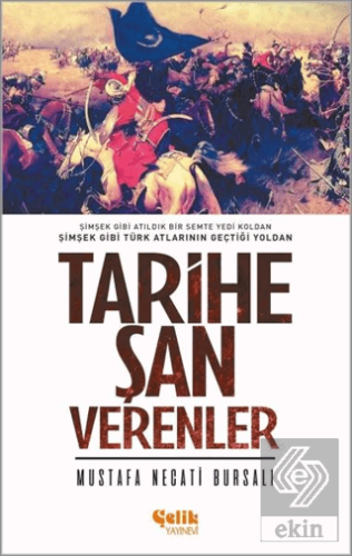 Tarihe Şan Verenler