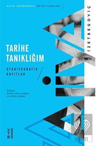 Tarihe Tanıklığım