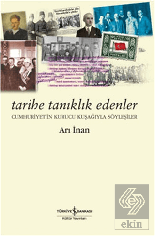 Tarihe Tanıklık Edenler