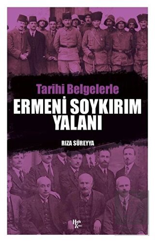 Tarihi Belgelerle Ermeni Soykırım Yalanı