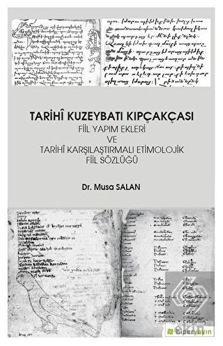 Tarihi Kuzeybatı Kıpçakçası Fiil Yapım Ekleri ve T