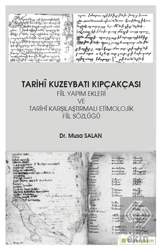 Tarihi Kuzeybatı Kıpçakçası Fiil Yapım Ekleri ve T