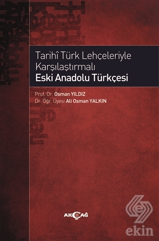 Tarihi Türk Lehçeleriyle Karşılaştırmalı Eski Anad