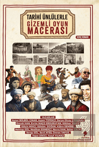 Tarihi Ünlülerle Gizemli Oyun Macerası