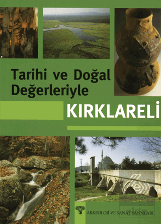 Tarihi ve Doğal Değerleriyle Kırklareli