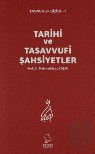 Tarihi ve Tasavvufi Şahsiyetler
