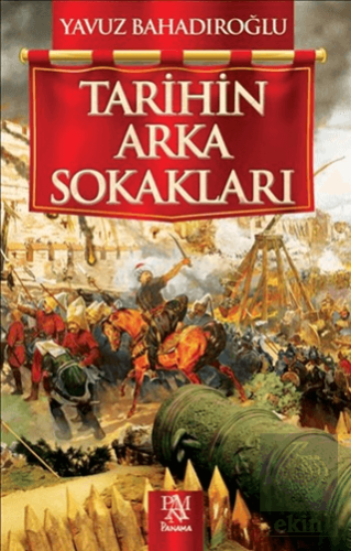 Tarihin Arka Sokakları