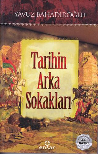 Tarihin Arka Sokakları