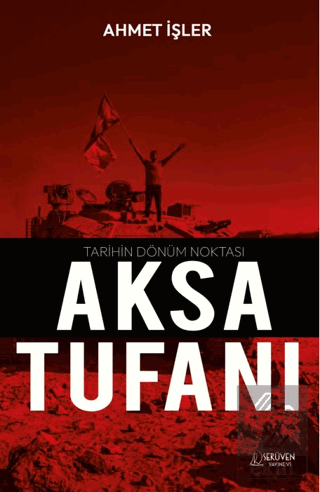 Tarihin Dönüm Noktası Aksa Tufanı