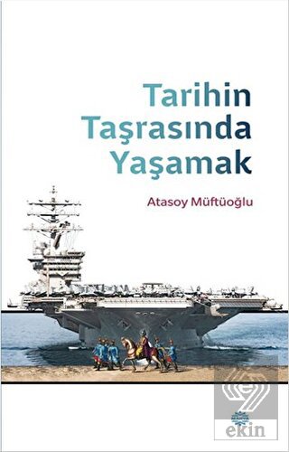 Tarihin Taşrasında Yaşamak