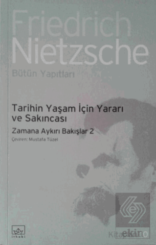 Tarihin Yaşam İçin Yararı ve Sakıncası