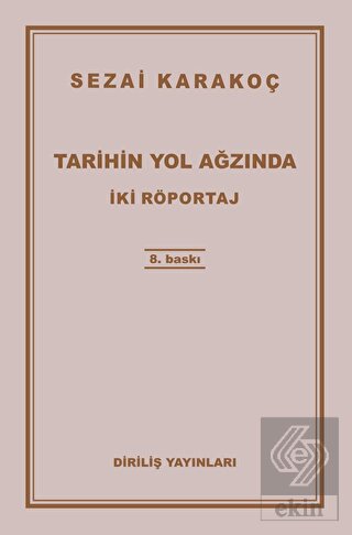 Tarihin Yol Ağzında