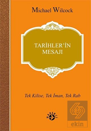 Tarihler\'in Mesajı