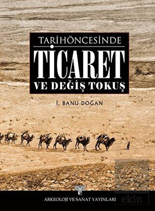 Tarihöncesinde Ticaret ve Değiş Tokuş