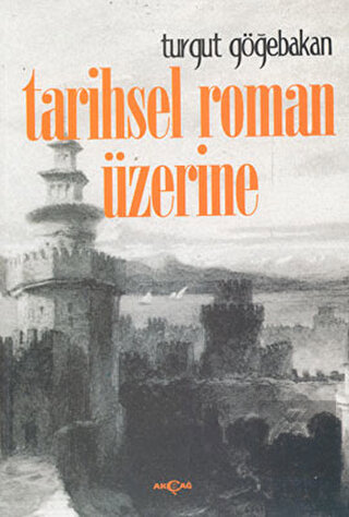 Tarihsel Roman Üzerine