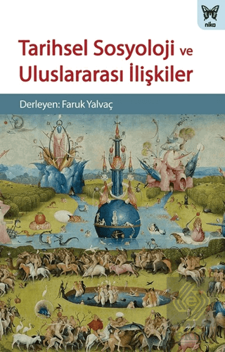 Tarihsel Sosyoloji ve Uluslararası İlişkiler