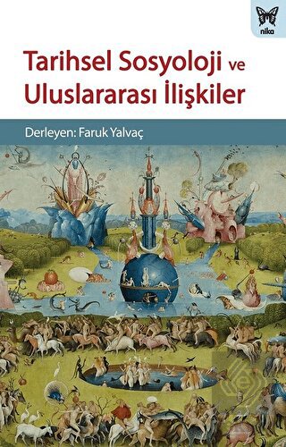 Tarihsel Sosyoloji ve Uluslararası İlişkiler