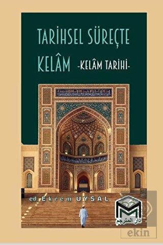 Tarihsel Süreçte Kelam