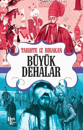 Tarihte İz Bırakan Büyük Dehalar