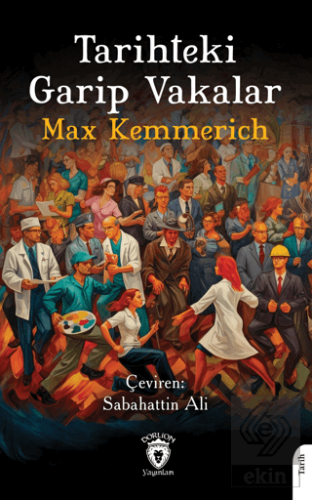 Tarihteki Garip Vakalar