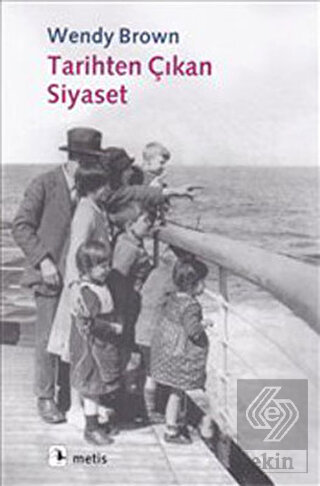 Tarihten Çıkan Siyaset