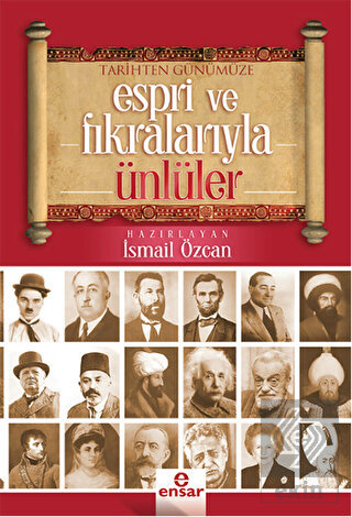 Tarihten Günümüze Espri ve Fıkralarıyla Ünlüler