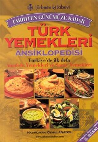 Tarihten Günümüze Kadar Türk Yemekleri Ansiklopedi