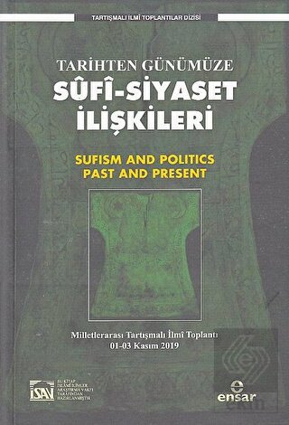 Tarihten Günümüze Sufi-Siyaset İlişkileri