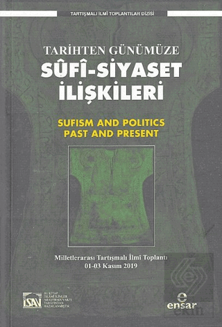 Tarihten Günümüze Sufi-Siyaset İlişkileri