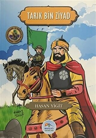 Tarık Bin Ziyad - Şanlı Komutanlar / İz Bırakanlar