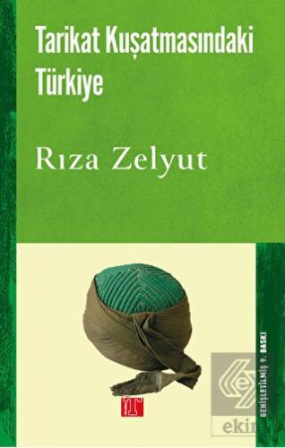 Tarikat Kuşatmasındaki Türkiye