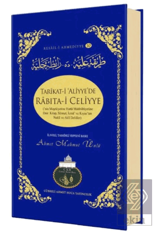 Tarikati Aliyyede Rabıtai Celiyyenin Meşruiyetine Dair Kitap